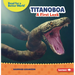 Titanoboa: A First Look