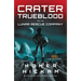 A Crater Trueblood and the Lunar Rescue Company