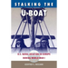 Stalking the U-Boat: U.S. Naval Aviation in Europe During World War I