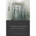 The Hands of Strangers: Poems from the Nursing Home