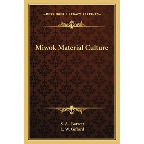 Miwok Material Culture