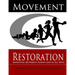 Movement Restoration: Improving Movement Always and in All Ways