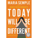 Today Will Be Different