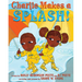 Charlie Makes a Splash!