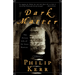 Dark Matter: The Private Life of Sir Isaac Newton: A Novel