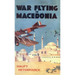 War Flying in Macedonia
