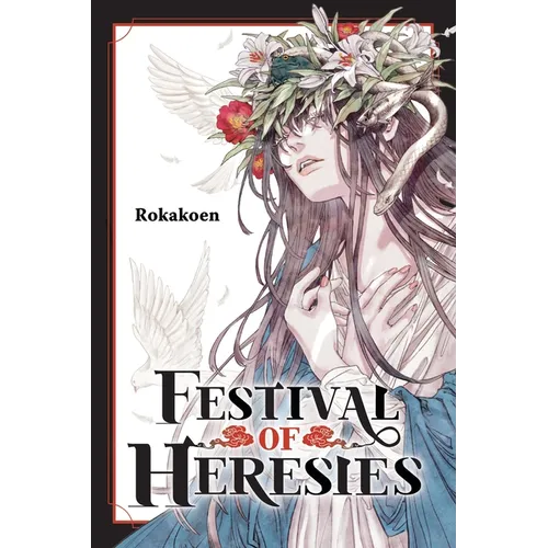 Festival of Heresies: Volume 1