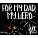 365 for Dad, My Hero