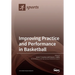 Improving Practice and Performance in Basketball