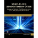 Multi-Cloud Administration Guide: Manage and Optimize Cloud Resources Across Azure, Aws, Gcp, and Alibaba Cloud