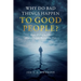 Why Do Bad Things Happen to Good People?: Hope, Healing, and the Hidden Purpose Behind Our Pain