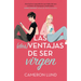 Des Ventajas de Ser Virgen, Las