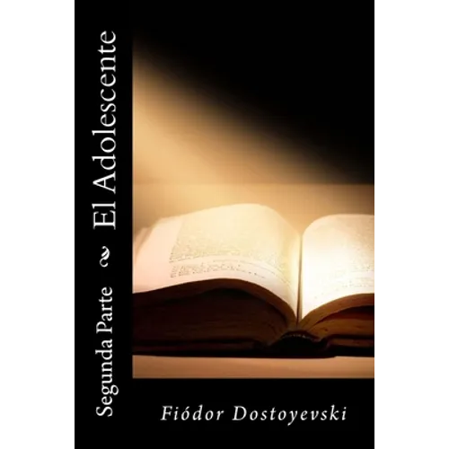 El Adolescente: Segunda Parte