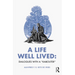 A Life Well Lived: Dialogues with a "Kabouter"