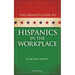 Gringo's Guide to Hispanics in the Workplace