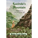 Lucinda's Mountain: Book #1 of the Lucinda Harmon Saga