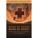Born of Water, Born of Spirit: Supporting the Ministry of the Baptized in Small Congregations