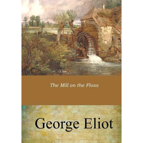 The Mill on the Floss