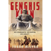 Genghis Khan: His Conquests, His Empire, His Legacy