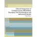Clinical Integration of Complementary Mind-Body Therapies: On Psychological and Behavioral Health
