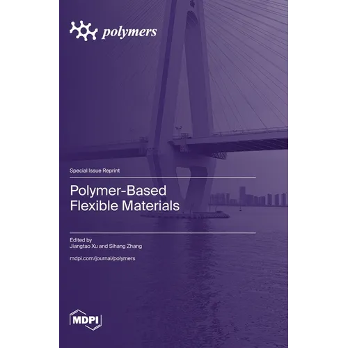 Polymer-Based Flexible Materials