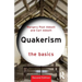 Quakerism: The Basics