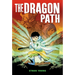 The Dragon Path: A Graphic Novel
