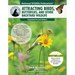 National Wildlife Federation(r) Attracting Birds, Butterflies, and Other Backyard Wildlife, Expanded Second Edition