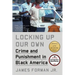 Locking Up Our Own: Crime and Punishment in Black America