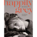 Happily Grey: Stories, Souvenirs, and Everyday Wonders from the Life in Between