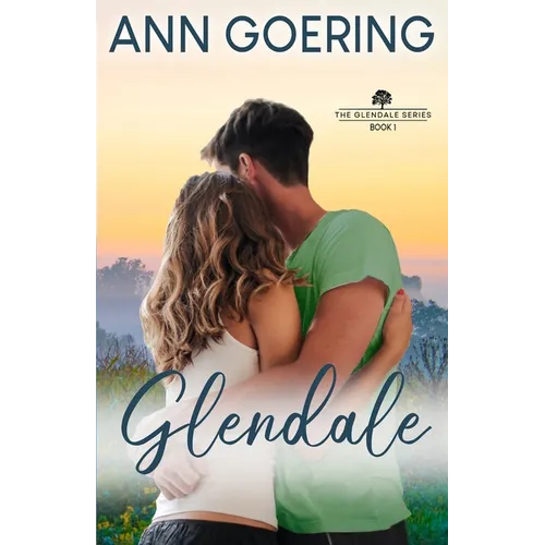 Glendale: A Contemporary Christian Romance