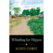 Whistling for Hippos: A memoir of life in West Africa