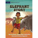 Elephant Story