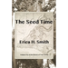 The Seed Time