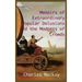 MEMOIRS OF EXTRAORDINARY POPULAR DELUSIONS AND THE Madness of Crowds.: Unabridged and Illustrated Edition