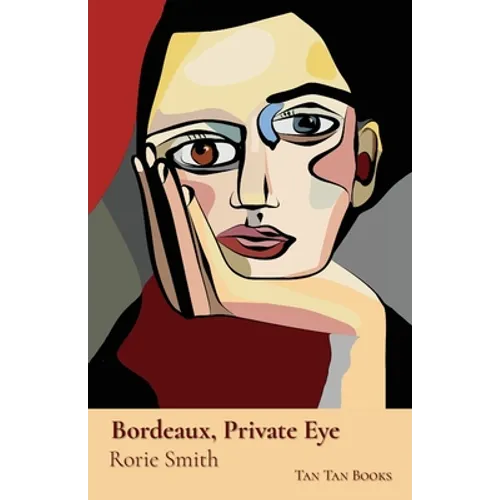 Bordeaux, Private Eye