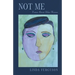 Not Me: Poems About Other Women
