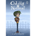 Oddly Normal, Book 1