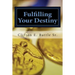 Fulfilling Your Destiny