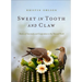 Sweet in Tooth and Claw: Stories of Generosity and Cooperation in the Natural World