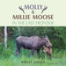 Molly & Millie Moose in the Last Frontier