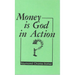 Money Is God in Action