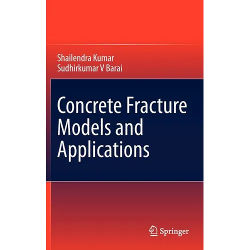 Concrete Fracture Models and Applications