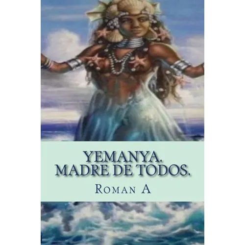 Yemaya. Madre de todos.