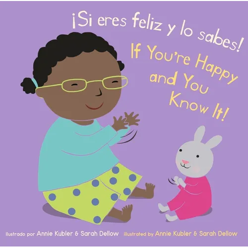 ¡Si Eres Feliz y Lo Sabes!/If You're Happy And You Know It!