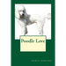 Poodle Love