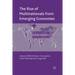 The Rise of Multinationals from Emerging Economies: Achieving a New Balance