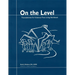 On the Level: Foundations for Violence-Free Living