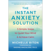 The Instant Anxiety Solution: 5 Simple Steps to Quiet Your Mind & Achieve Calm