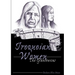 Iroquoian Women: The Gantowisas